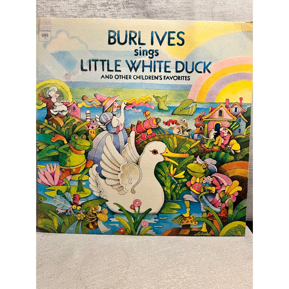 Burl Ives Sings Little White Duck Childrens Favorites Vinyl LP Columbia C 33183